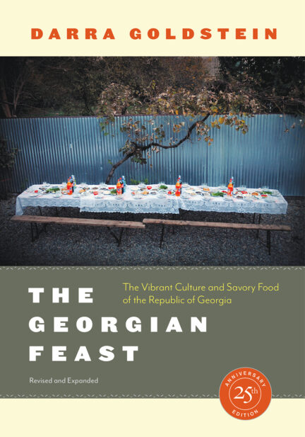 The Georgian Feast by Darra Goldstein