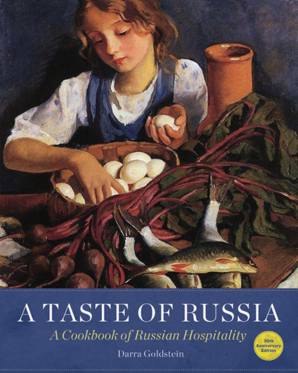 A Taste of Russia by Darra Goldstein